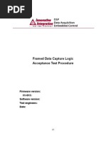 Framed Data Capture Logic Acceptance Test Procedure: Firmware Version: X5-G12: Software Version: Test Engineers: Date