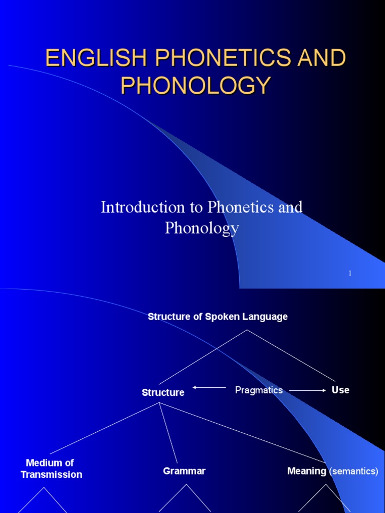 An Introduction to the Study of English Phonetics and Phonology ...