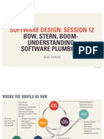 Software Design Session 12: Bow, Stern, Boom - Understanding Software Plumbing