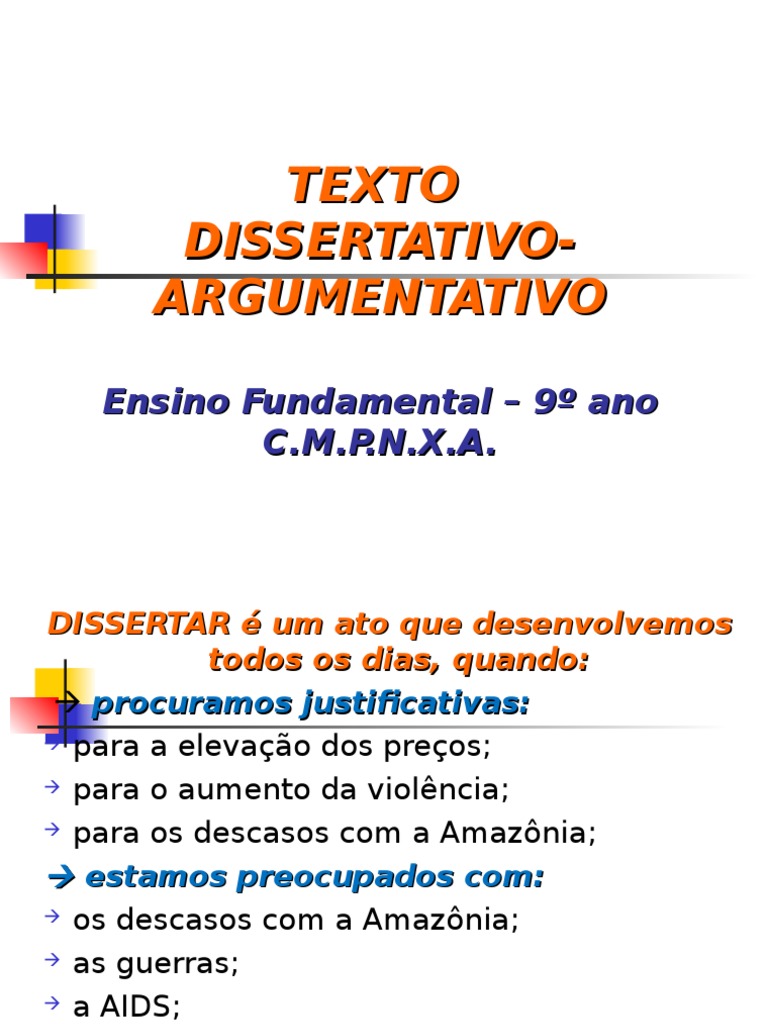 Sobre As Características Do Texto Dissertativo Podemos Afirmar Que