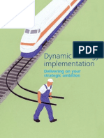 Dynamic Strategic Implementation