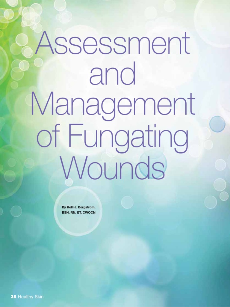 Assessment and MGMT of Fungating Wounds Download Free PDF Analgesic