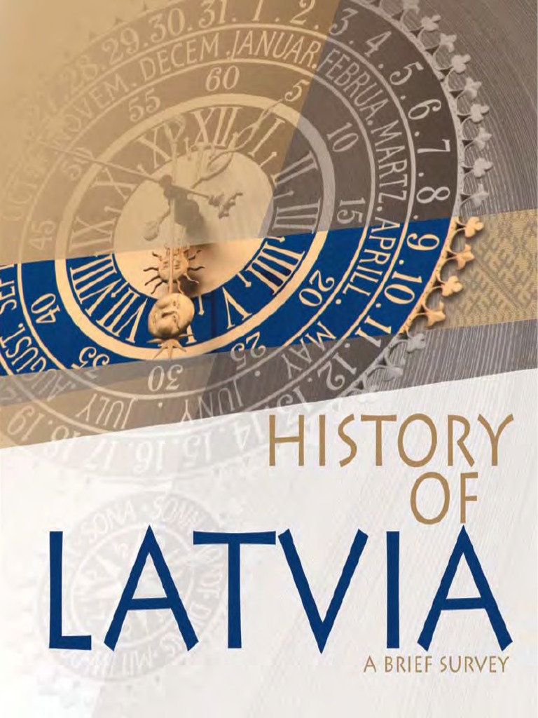  History Of Latvia Brief Survey Latvia Baltic States