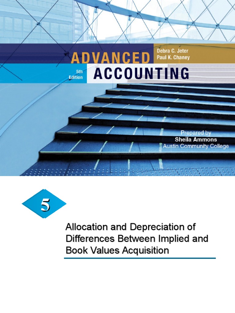 Chapter 5 Advanced Accounting | PDF | Book Value | Fair Value