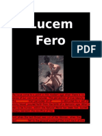 Lucem Fero