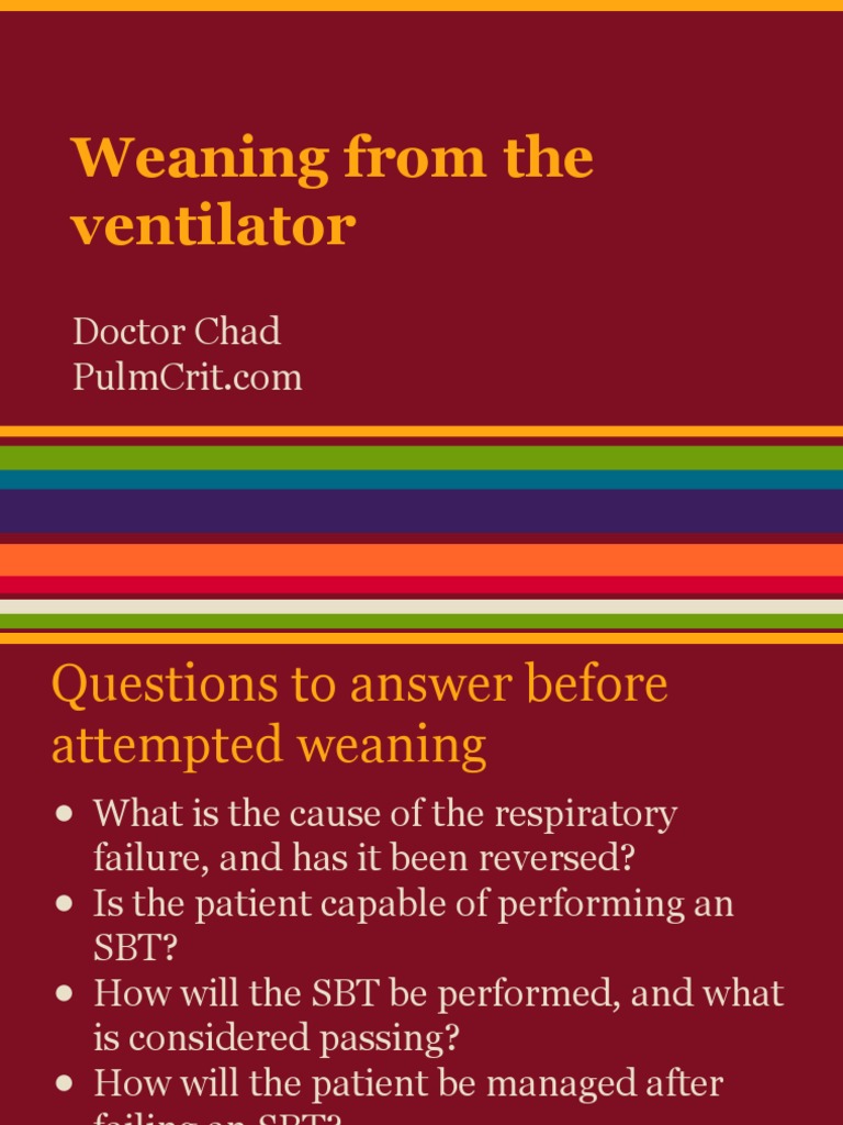 Weaning From the Ventilator Medical Treatments Clinical Medicine