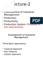 Lecture-2: - Development of Industrial Management - Production - Productivity - Production System
