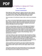 A Igreja Catolica é a Igreja de Cristo