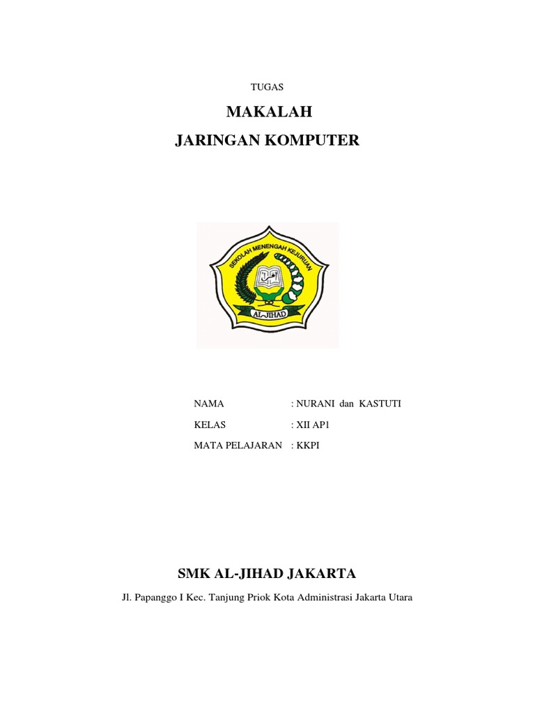 Makalah Jaringan Komputer SMK Makalah Jaringan Komputer SMK