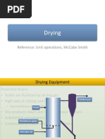 Drying: Reference: Unit Operations, Mccabe Smith