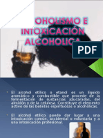 Alcoholismo e Intoxicación Alcoholica