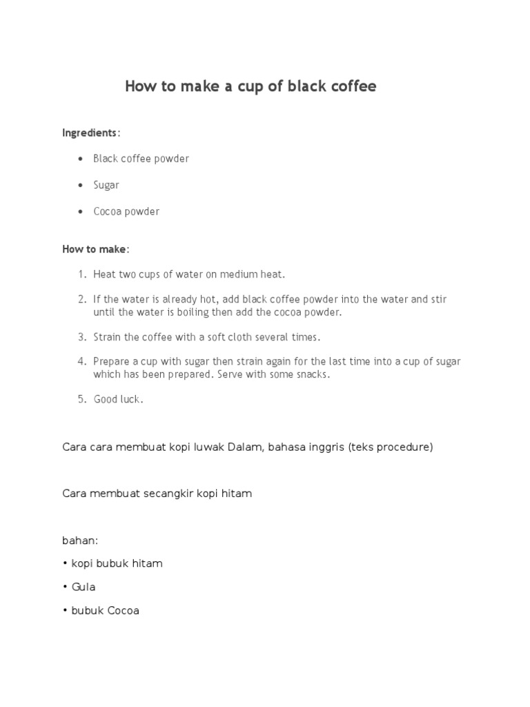 Cara Membuat Kopi  Hitam Dalam  Bahasa  Inggris 