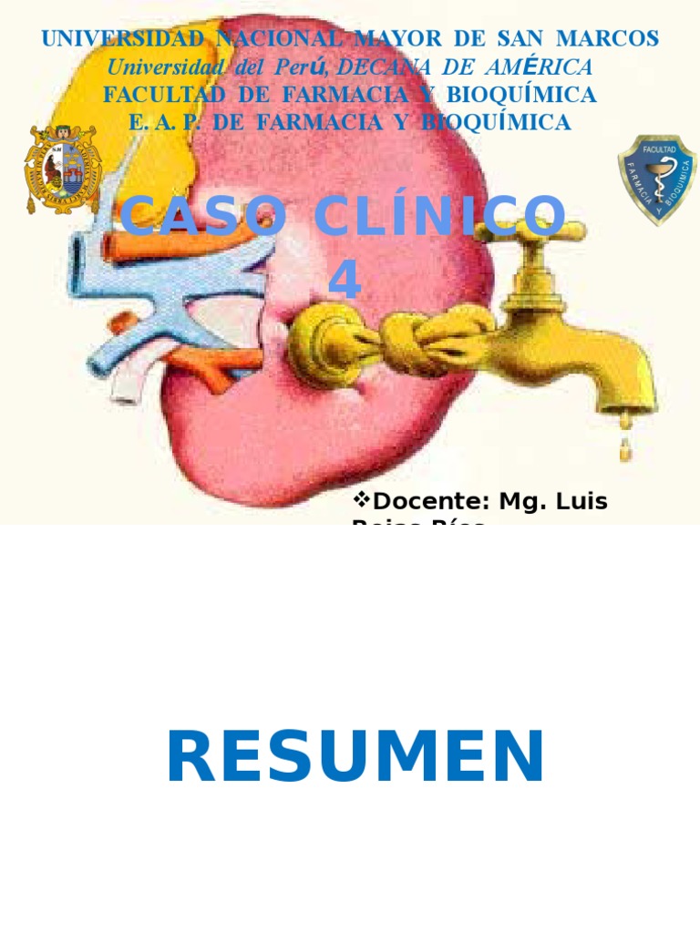 CASO CLÍNICO 4 Insuficiencia Renal Resumen