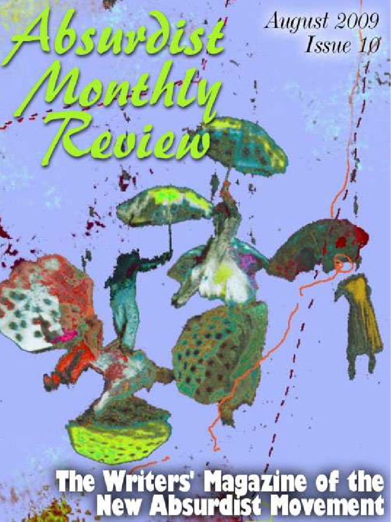 Absurdist Monthly Review Narration Narrative
