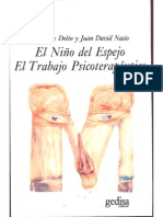 Françoise Dolto y Juan David Nasio - 1987 - El Niño Del Espejo. El Trabajo Psicoterapéutico