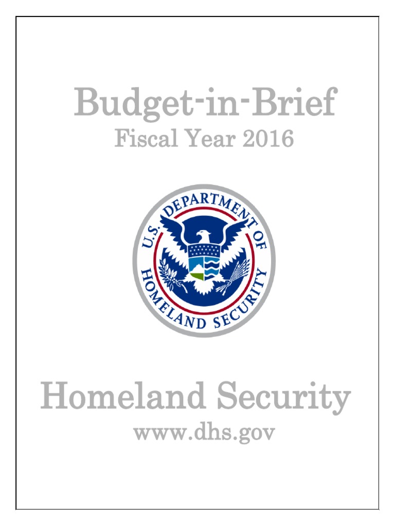 DHS FY 2016 Budget in Brief United States Department Of Homeland