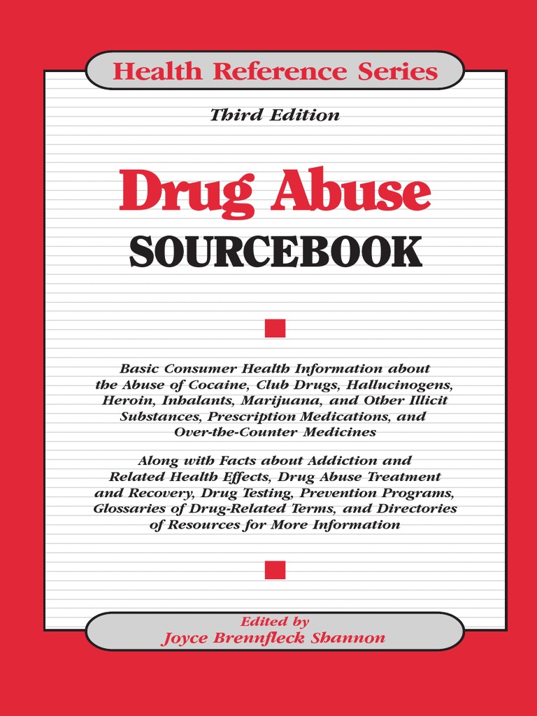 Drug Source Book Substance Use Disorder Substance Abuse