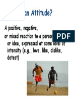 What is an Attitude - Positive, Negative or Mixed Reaction