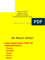 Lessons 27-28: Passive Voice Ablative of Agent Transitive/Intransitive Verbs