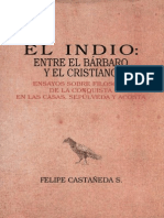 El Indio. Entre El Bárbaro y El Cristiano de Felipe Castañeda Salamanca