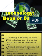 Technology: Bane or Boon