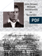 John Brown: Militant Abolitionist or Terrorist?