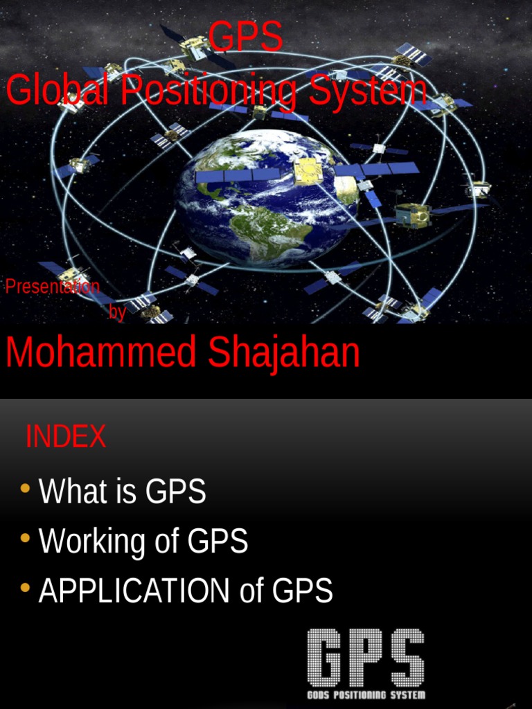 GPS Global Positioning System Presentation BY Mohammed Shajahan | PDF ...