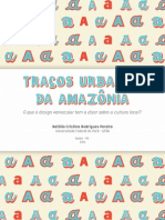 Traços Urbanos Da Amazônia: o Que o Design Vernacular Tem A Dizer Sobre A Cultura Local?