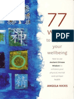 Angela Hicks-77 Ways to Improve Your Wellbeing_ How to Use Ancient Chinese Wisdom to Enhance Your Physical, Mental and Spiritual Health-Spring Hill _ How to Books (2009)