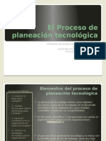 El Proceso de Planeación Tecnológica