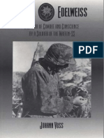 Black Edelweiss, A Memoir of Combat and Conscience by A Soldier of The Waffen-SS - Johann Voss