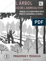 El Árbol Al Servicio Del Agricultor: Manual de Agroforestería para El Desarrollo Rural, Volumen 1 - Principios y Técnicas