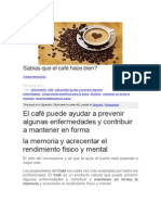 Sabías Que El Café Hace Bien ?