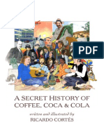 A Secret History of Coffee, Coca & Cola