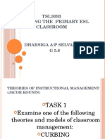TSL3093 Managing The Primary Esl Classroom: Dharsiga A/P Selvaraju G 5.8