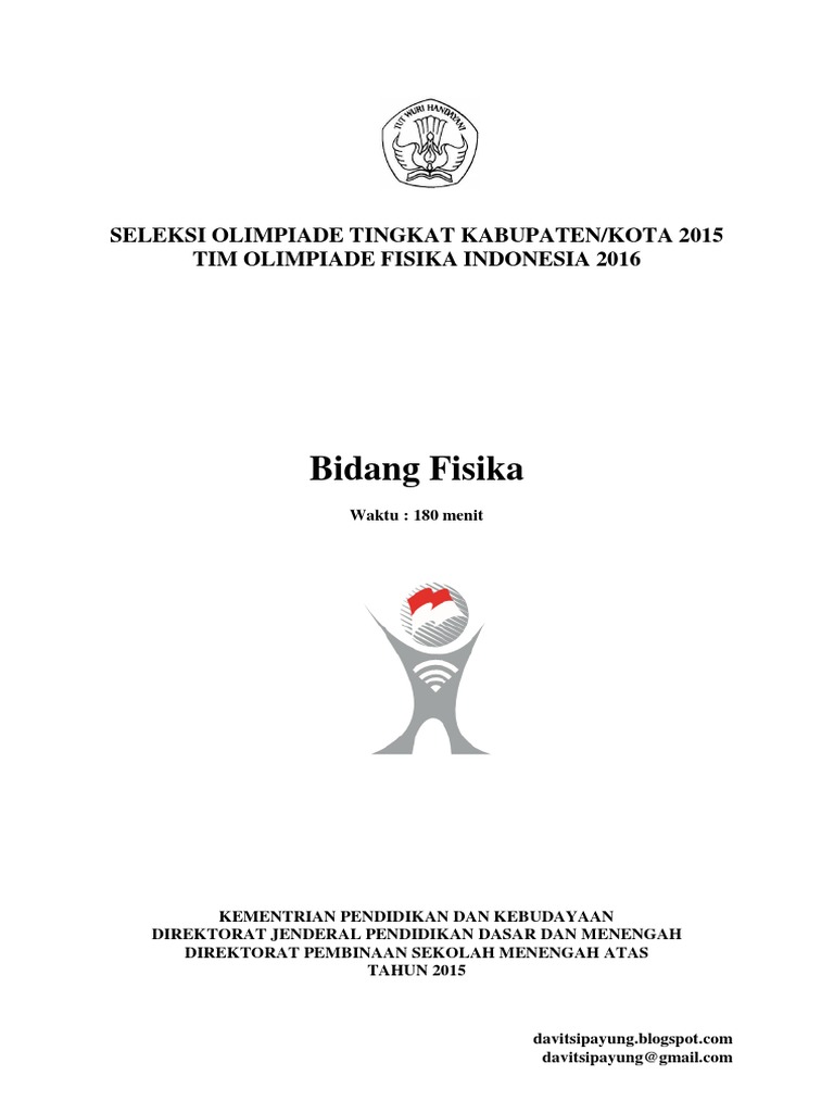 Soal Dan Pembahasan Olimpiade Fisika Sma Tingkat Kabupaten Osk Tahun 2015