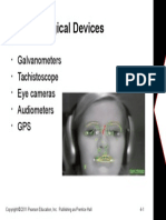Technological Devices: Galvanometers Tachistoscope Eye Cameras Audiometers GPS