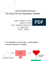 Information Systems Success: The Quest For The Dependent Variable