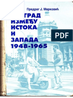 Predrag J. Marković - Beograd Između Istoka I Zapada 1948-1965