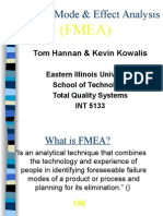 Failure Mode & Effect Analysis: (FMEA)