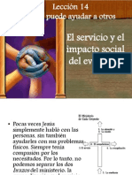 Lección 14 El Servicio y El Impacto Social Del Evangelio