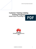 Customer Training Catalog Training Programs: SRAN Product Technology Training