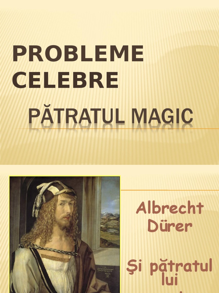 Cap. III. Probleme Celebre-Patratul Magic | PDF