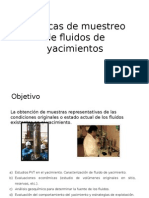 Técnicas de muestreo de fluidos de yacimientos