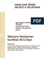 Persediaan Dan Teknik Suntikan BCG & Pelupusan