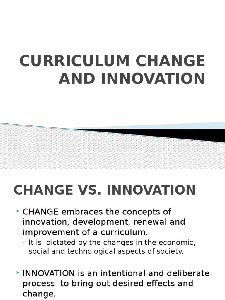 Curriculum Change and Innovation Innovation Strategic Management