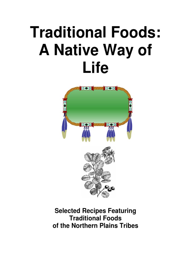 Traditional Foods: A Native Way of Life | PDF