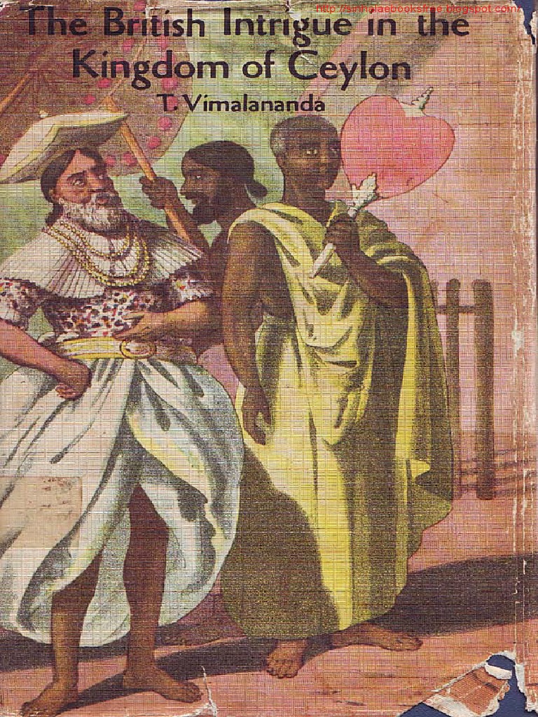 The British Intrigue in The Kingdom of Ceylon PDF