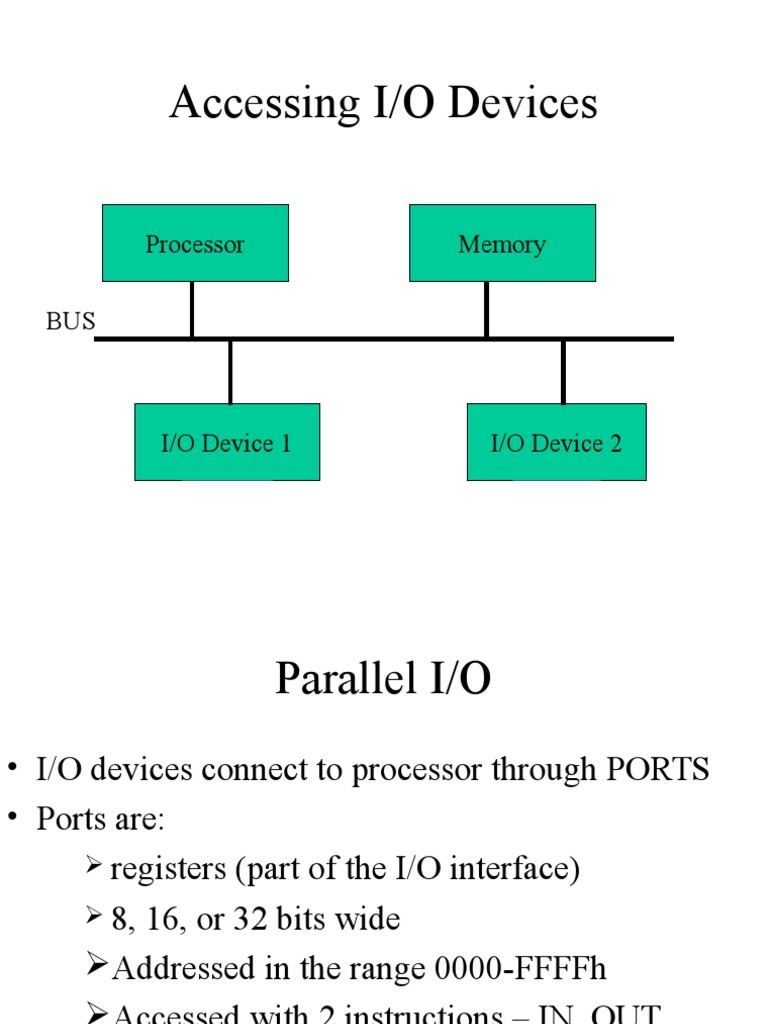 IOP-Accessing and Communicating with I/O Devices | PDF | Input/Output ...