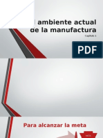 El Ambiente Actual de La Manufactura